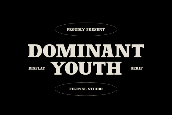 Evaluating Dominant Youth: A Strategic Guide to Bold Display Typography