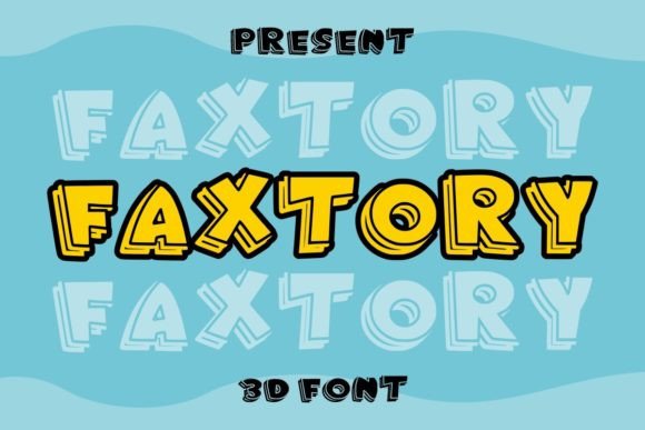 Faxtory: The Bold, Friendly Font for Every Creative Project