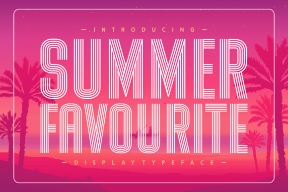 Summer Favourite: The Cool Display Font for Modern Brands