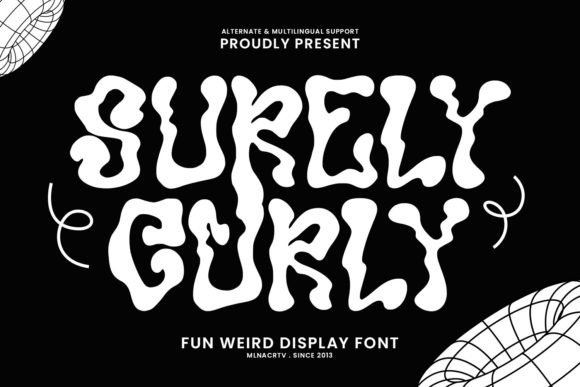 Unlocking Creative Potential with the Surely Curly Display Font