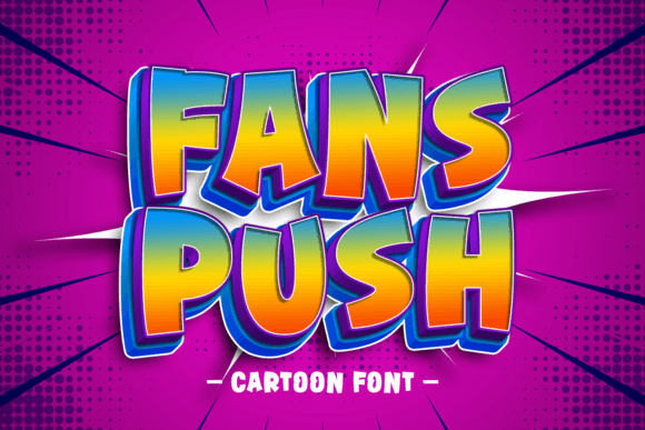 Unlocking Playful Design: A Comprehensive Guide to the Fans Push Display Font